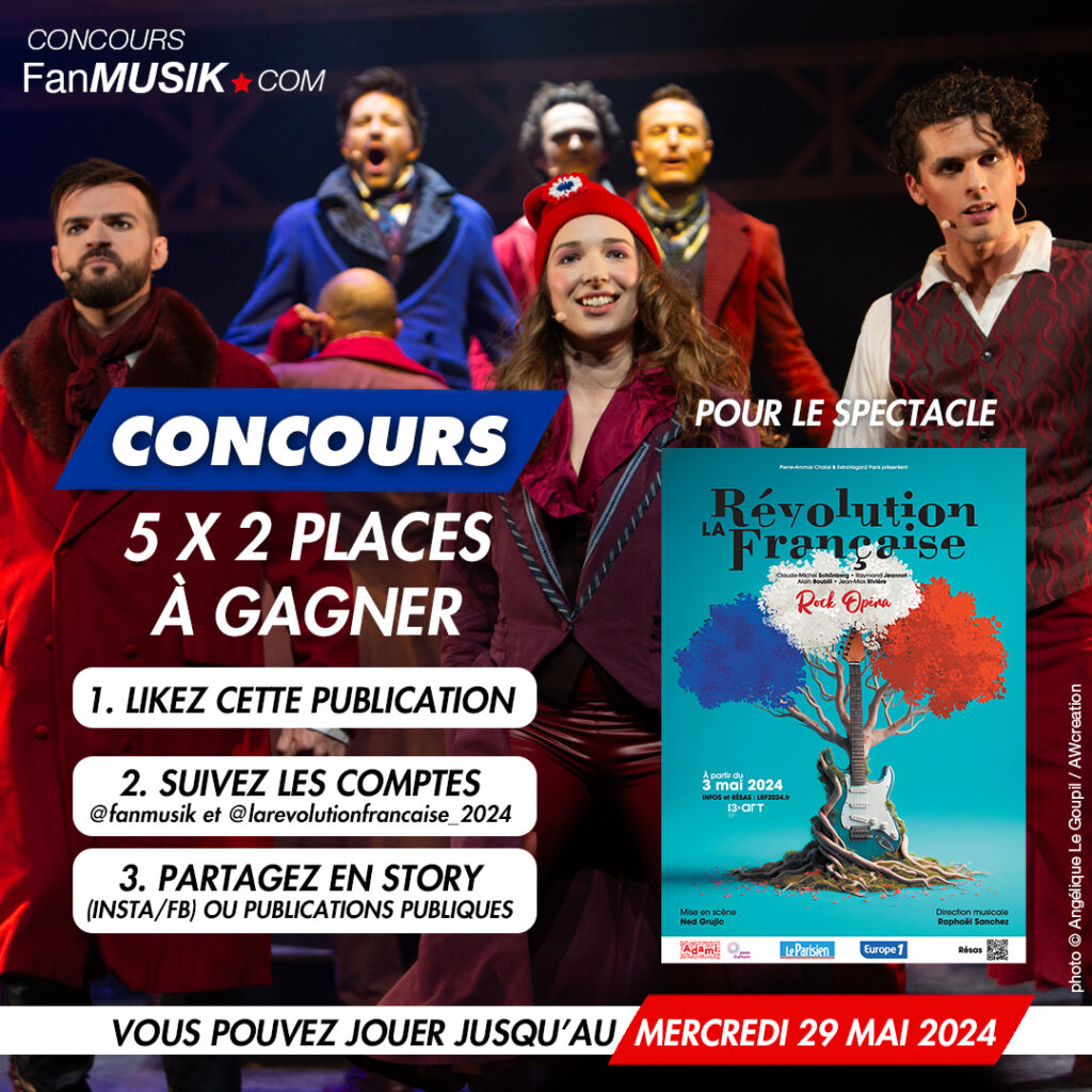 Concours : A Gagner 5x2 places pour La Révolution Française